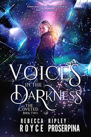 Voices in the Darkness (The Coveted #2)