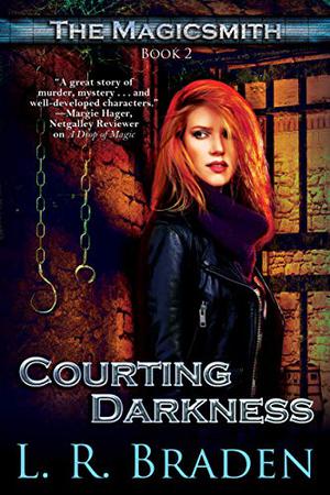 Courting Darkness (The Magicsmith #2)