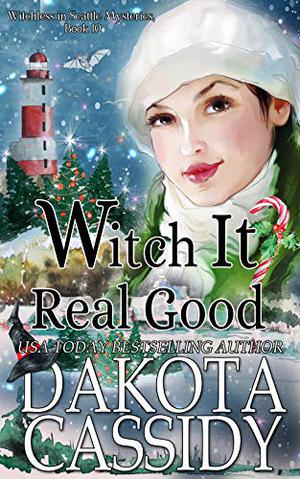Witch It Real Good (Witchless in Seattle #10)