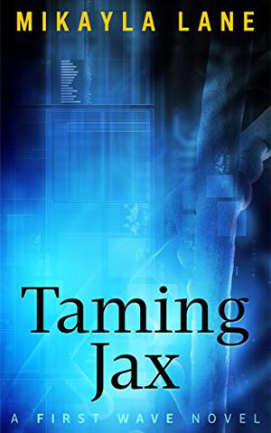 Taming Jax by Mikayla Lane
