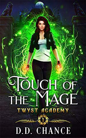Touch of the Mage (Twyst Academy #1)