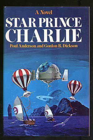 Star Prince Charlie by Poul Anderson, Gordon R. Dickson