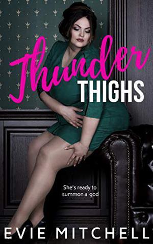 Thunder Thighs (Capricorn Cove #1)