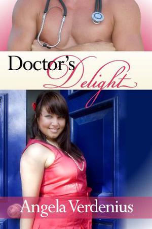 Doctor's Delight (Big Girls Lovin' Trilogy #1)