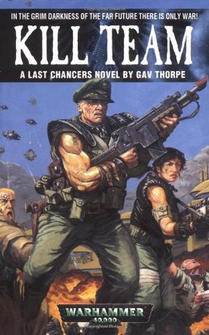 Kill Team by Gav Thorpe