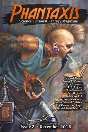 Phantaxis 2 by Carter J. Hughes, James Edward O'Brien, Calvin Demmer, Anthony Marchese, Ben Howels, Tom Howard, Daniel Swindlehurst, Edward Ahern, James A. Conan, Kenneth A. Rupp, L.S. Engler, Brian Koukol
