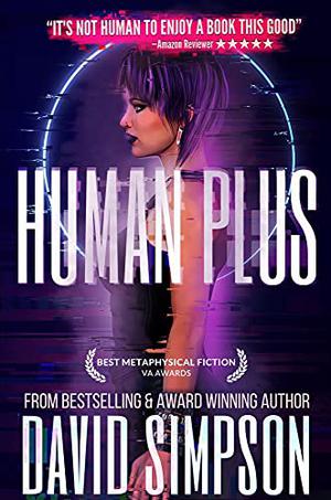 Human Plus (Post-Human #4)