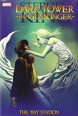 The Dark Tower: The Gunslinger - The Way Station (The Dark Tower: Graphic Novels #9)