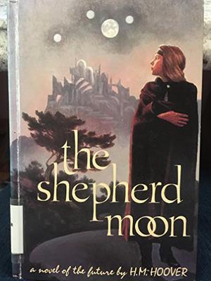 The Shepherd Moon by Helen Mary Hoover