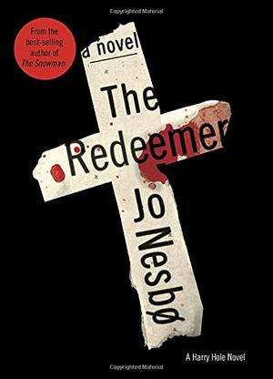 The Redeemer by Jo Nesbø