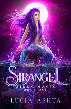 Siren Magic (Sirangel #1)