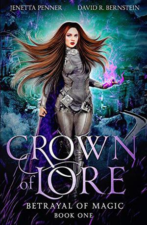 Crown of Lore by Jenetta Penner, David R. Bernstein
