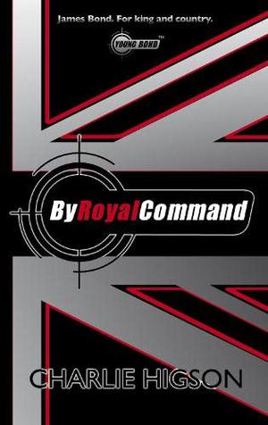 By Royal Command by Charlie Higson