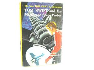 Tom Swift And His Megascope Space Prober (Tom Swift Jr. #20)