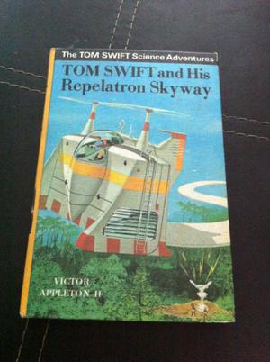 Tom Swift and His Repelatron Skyway (Tom Swift Jr. #22)