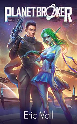 Planet Broker 2 by Eric Vall
