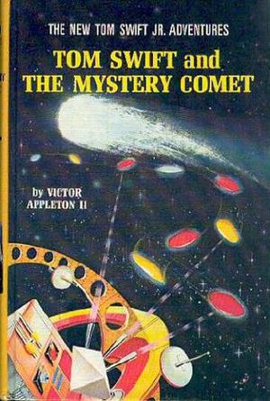 Tom Swift and the Mystery Comet (Tom Swift Jr. #28)