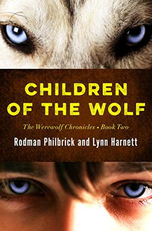 Children of the Wolf (Werewolf Chronicles #2)