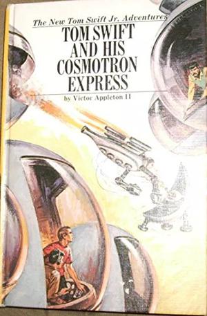 Tom Swift and His Cosmotron Express (Tom Swift Jr. #32)