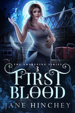 First Blood (Awakening #3)