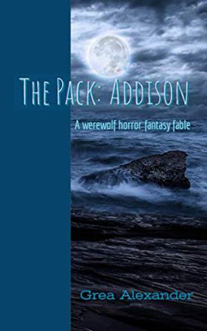 The Pack: Addison (The Pack #1)