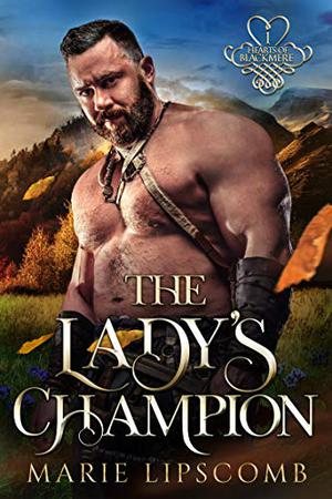 The Lady's Champion (Hearts of Blackmere #1)