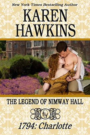 1794: Charlotte (The Legend of Nimway Hall #2)