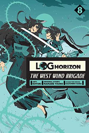 Log Horizon: The West Wind Brigade, Vol. 8 (Log Horizon: The West Wind Brigade #8)