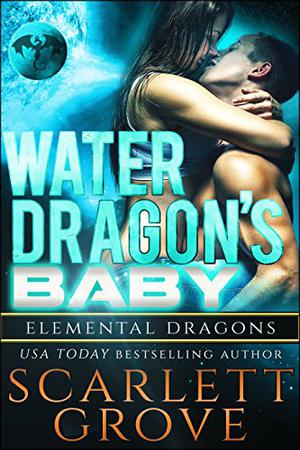 Water Dragon's Baby (Elemental Dragons #3)