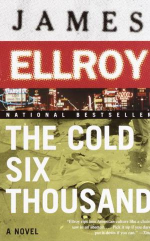 The Cold Six Thousand (Underworld USA #2)