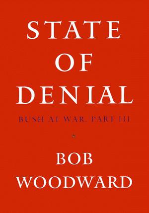 State of Denial: Bush at War, Part III (Bush at War #3)