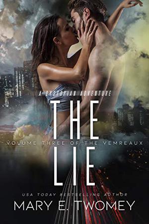 The Lie by Mary E. Twomey