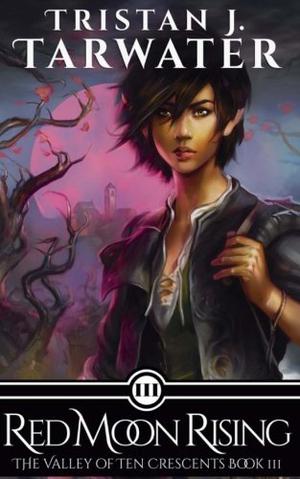 Red Moon Rising by Tristan J. Tarwater