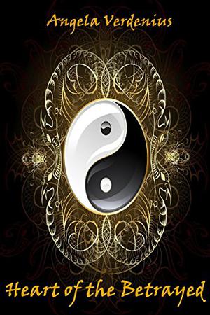 Heart of the Betrayed by Angela Verdenius