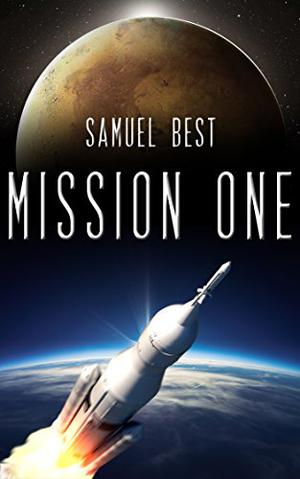 Mission One  (Titan Chronicles #1) by Samuel Best