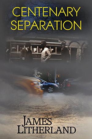 Centenary Separation (Watchbearers #2)
