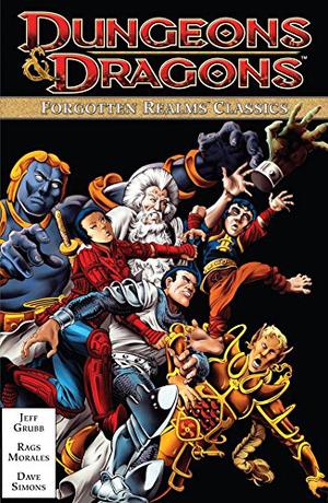 Dungeons & Dragons: Forgotten Realms Classics, Volume 1 (Dungeons & Dragons Forgotten Realms Classics series #1)