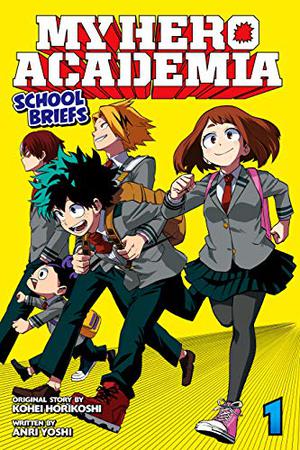My Hero Academia: School Briefs, Vol. 1: Parents' Day (My Hero Academia Light Novels #1)