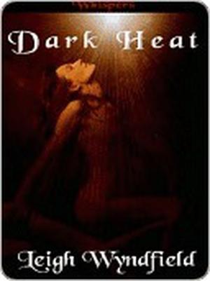 Dark Heat (Heat #8)