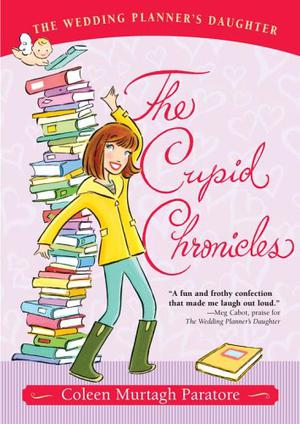 The Cupid Chronicles (Wedding Planner's Daughter #2)