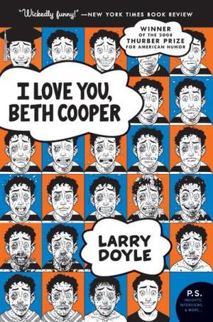 I Love You, Beth Cooper by Larry Doyle