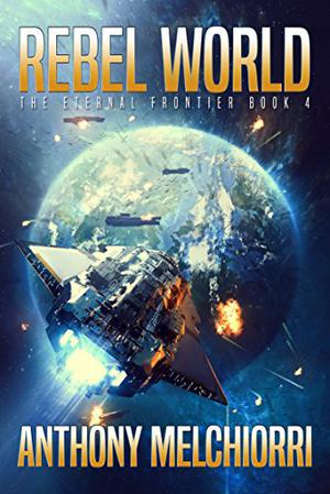 Rebel World (Eternal Frontier #4)
