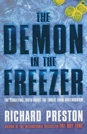 The Demon in the Freezer by Richard Preston