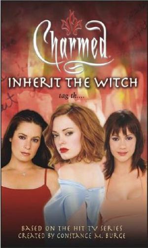 Inherit the Witch (Charmed #23)