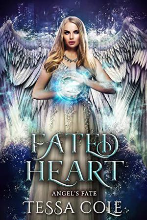 Fated Heart (Angel's Fate #6)