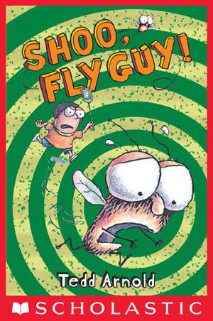Shoo, Fly Guy! (Fly Guy #3)