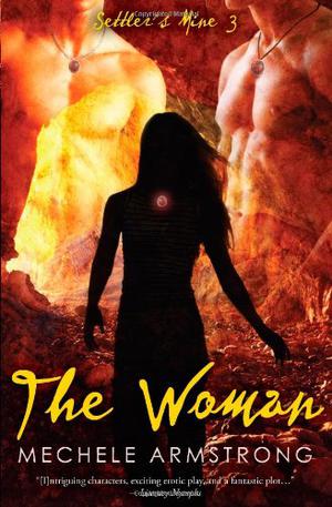 The Woman by Mechele Armstrong