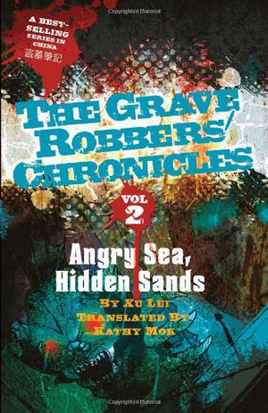 Angry Sea, Hidden Sands (The Grave Robbers' Chronicles #2)