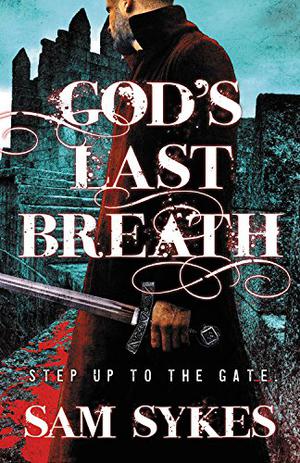 God's Last Breath (Bring Down Heaven #3)