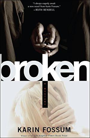 Broken by Karin Fossum